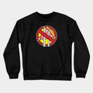 Pizza Was Made To Eat With Your Hands! Crewneck Sweatshirt